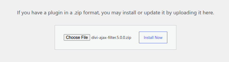 Select the Divi Ajax Filter zip file in the WordPress plugin uploader